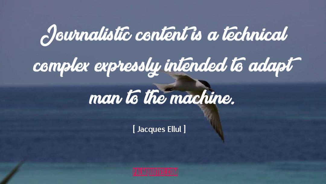 Machines quotes by Jacques Ellul