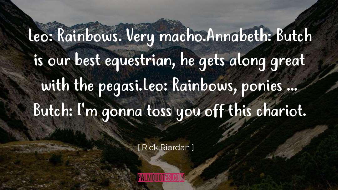 Macho quotes by Rick Riordan