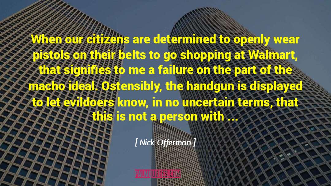 Macho quotes by Nick Offerman