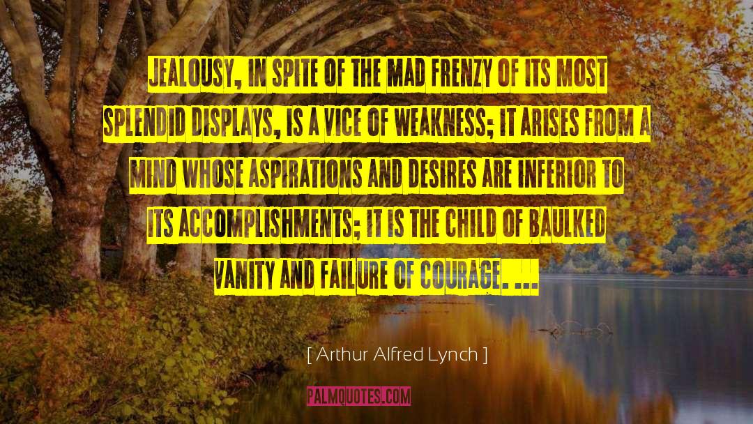 Machulski Alfred quotes by Arthur Alfred Lynch