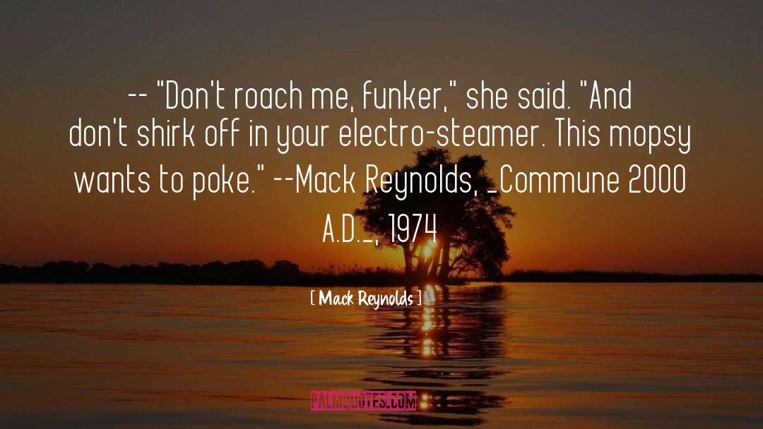 Mack quotes by Mack Reynolds