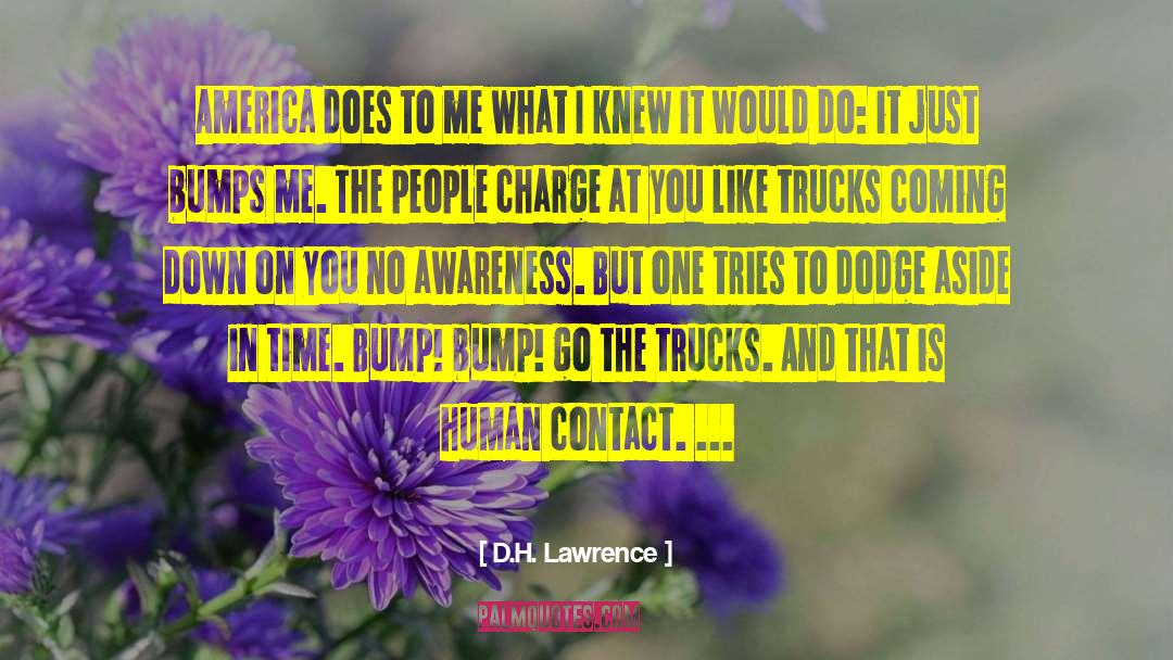 Mack Trucks quotes by D.H. Lawrence