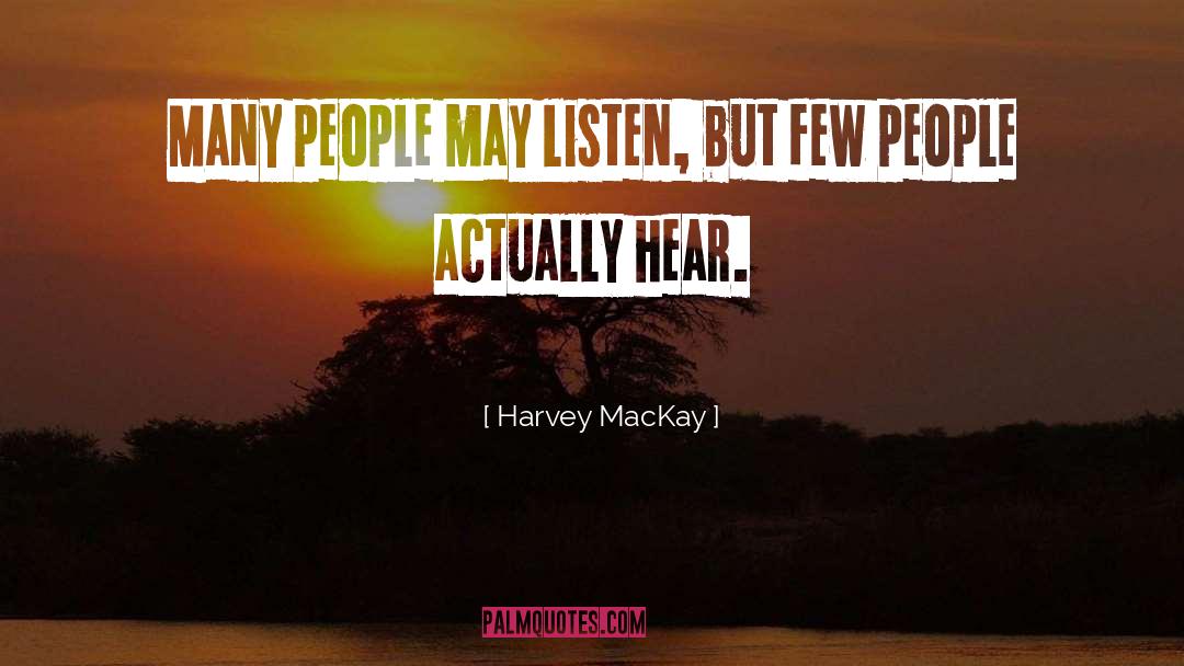 Mackay quotes by Harvey MacKay