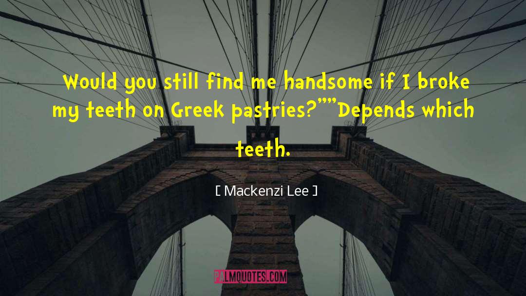 Mackenzi Lee quotes by Mackenzi Lee