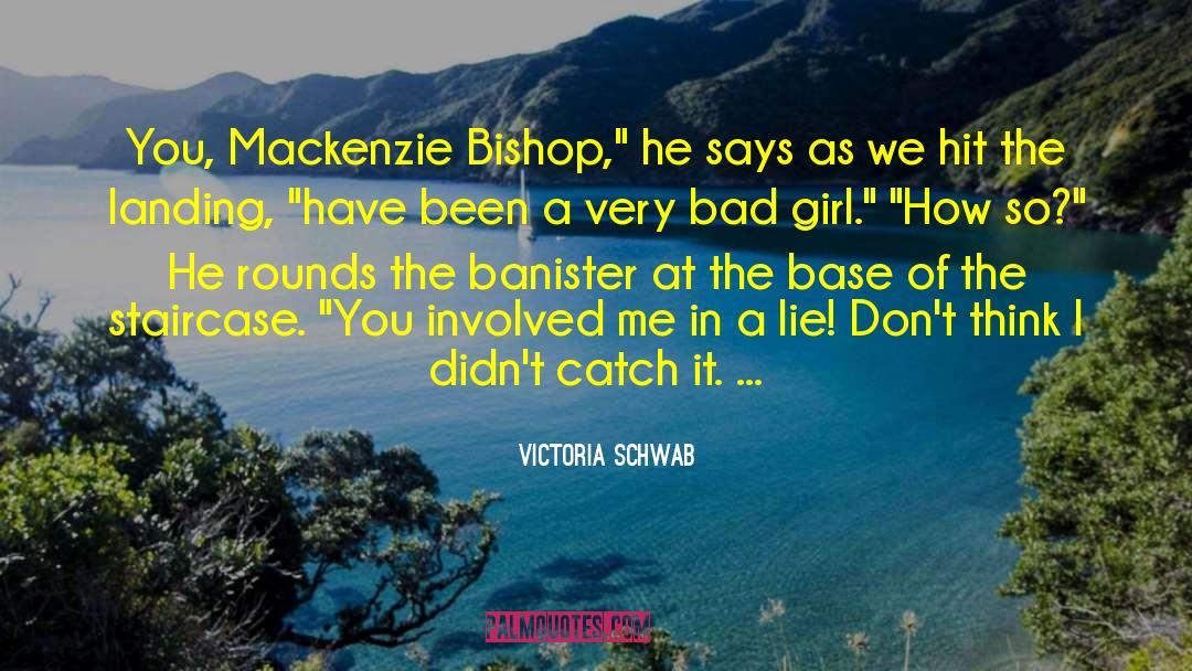 Mackenzie Bishop quotes by Victoria Schwab