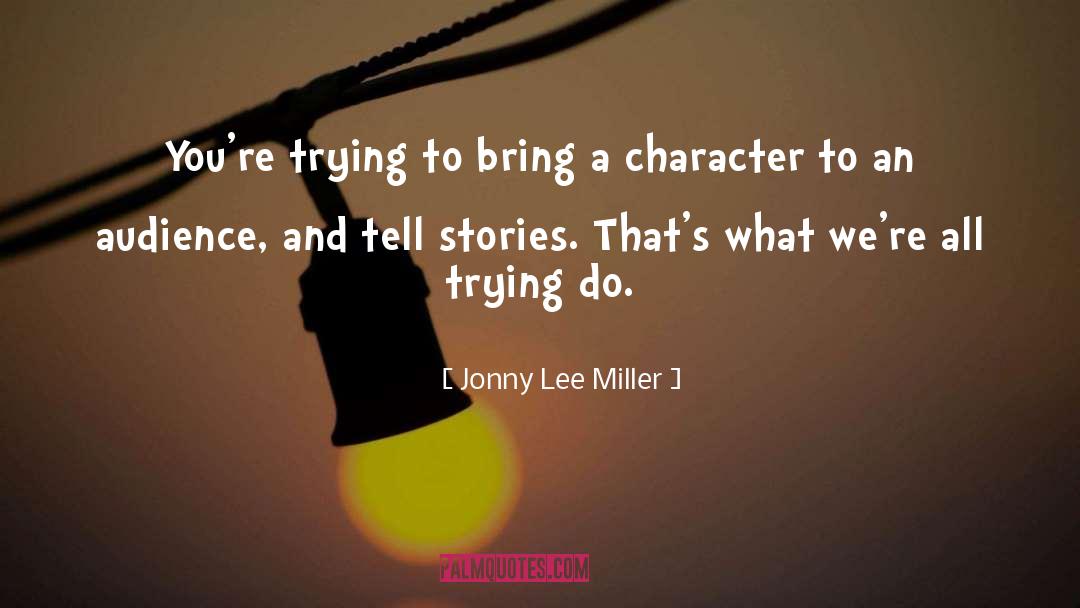 Mackenzie Lee quotes by Jonny Lee Miller