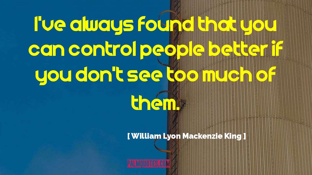 Mackenzie Wellesley quotes by William Lyon Mackenzie King