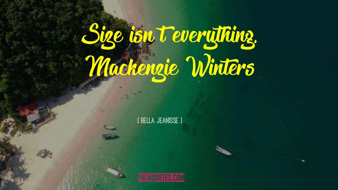 Mackenzie Winters quotes by Bella Jeanisse