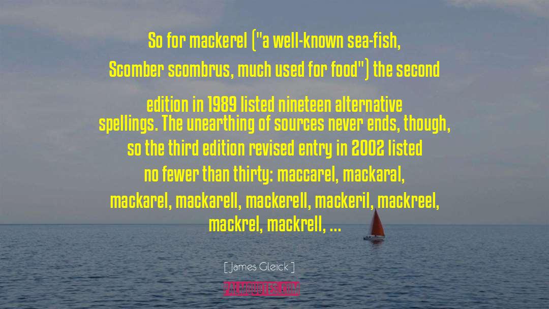 Mackerel quotes by James Gleick