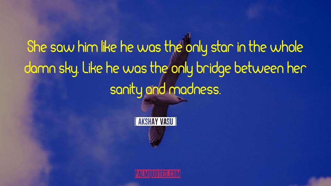 Macklyn Sky quotes by Akshay Vasu