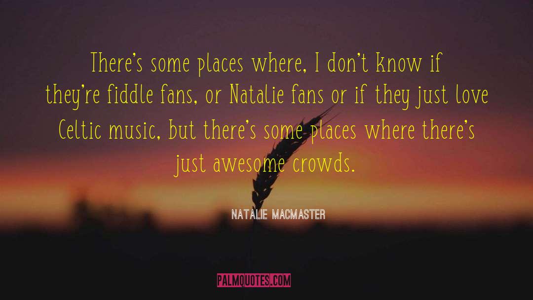 Macmaster quotes by Natalie MacMaster