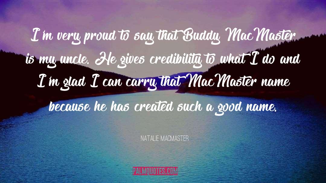 Macmaster quotes by Natalie MacMaster