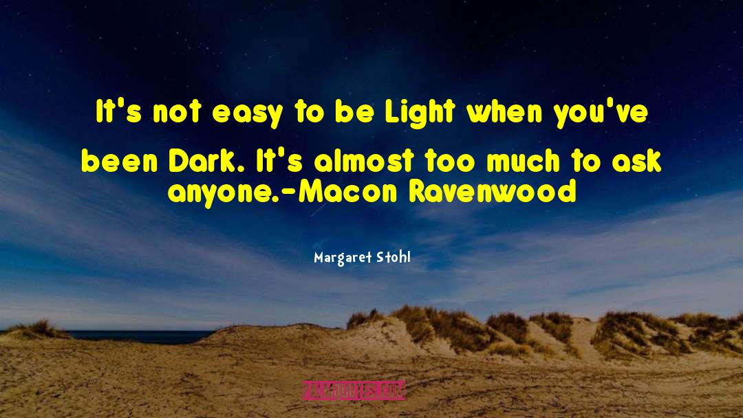 Macon quotes by Margaret Stohl