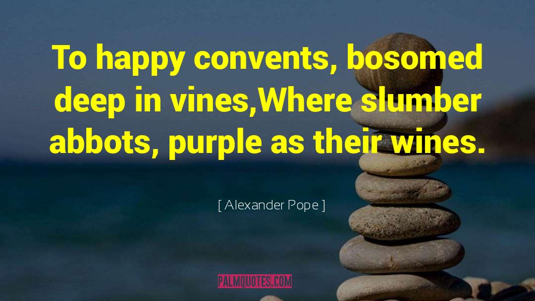 Macphail Wines quotes by Alexander Pope
