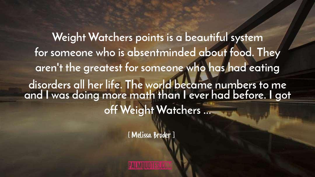 Macrobiotics Weight quotes by Melissa Broder