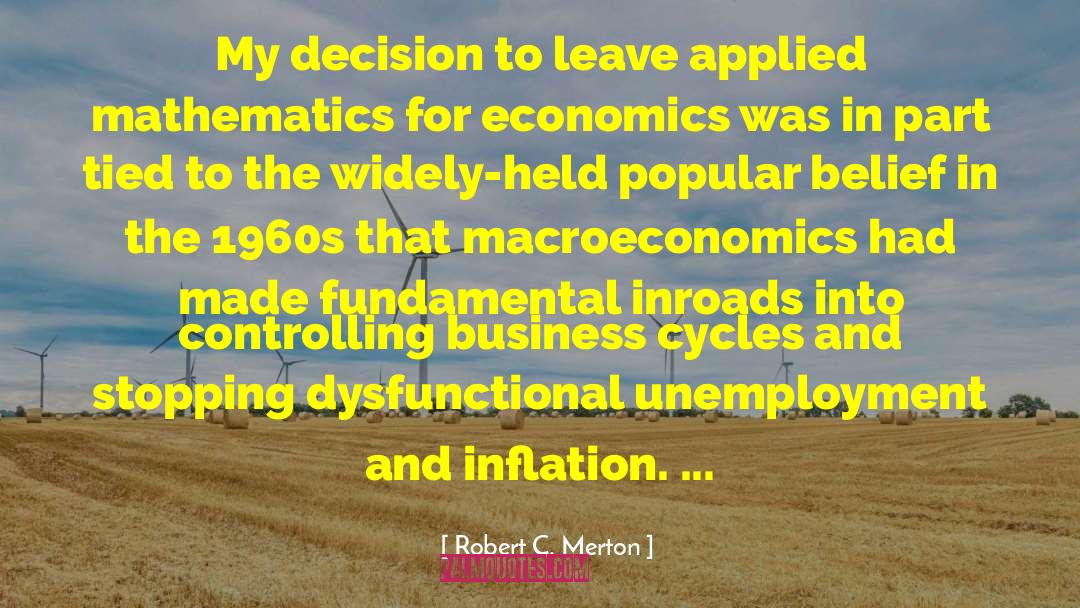 Macroeconomics quotes by Robert C. Merton