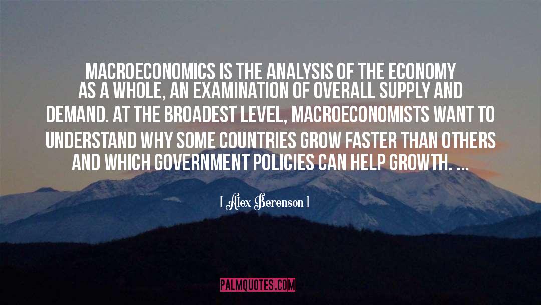 Macroeconomics quotes by Alex Berenson