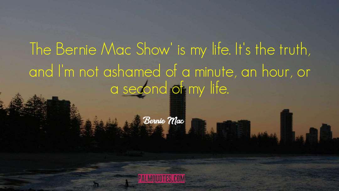 Macs quotes by Bernie Mac