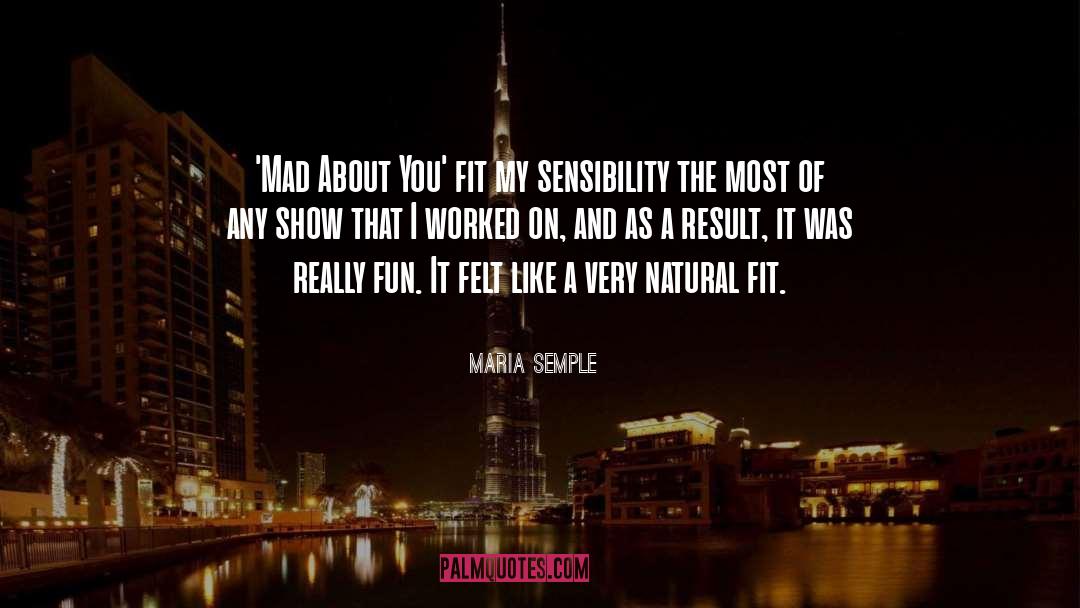 Mad About You quotes by Maria Semple