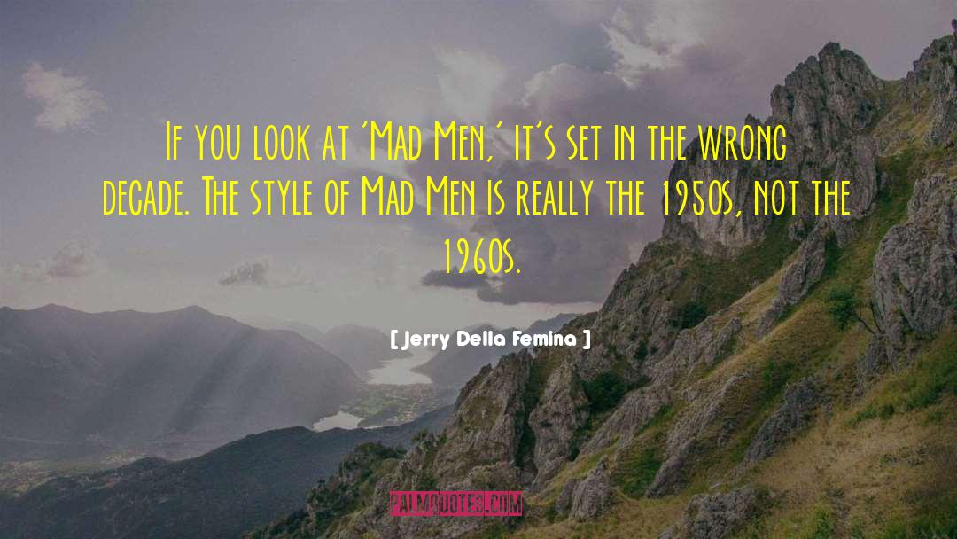 Mad Dash quotes by Jerry Della Femina