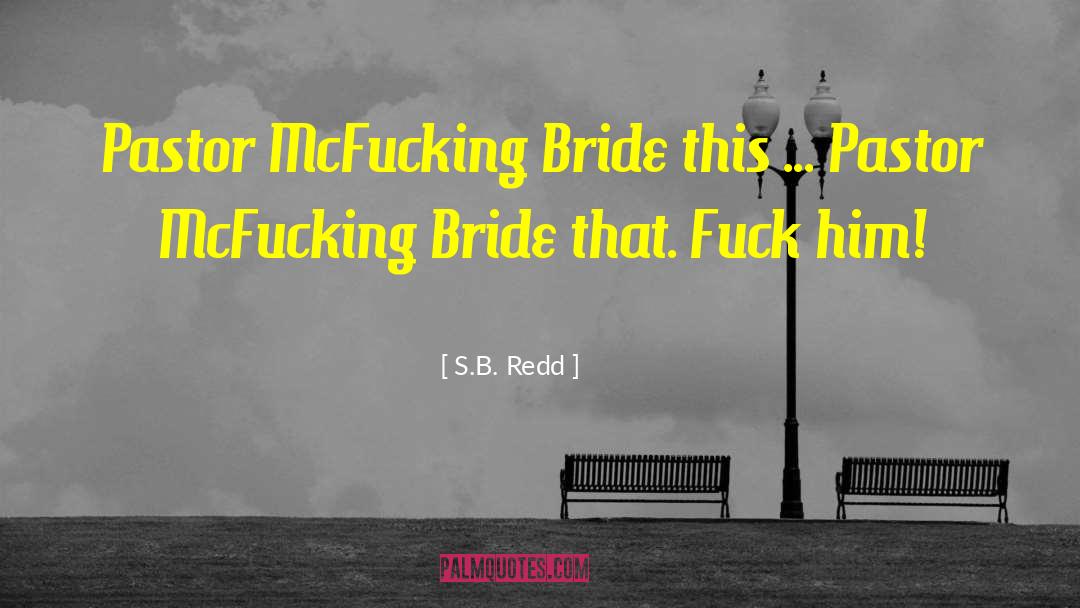 Mad Earl S Bride quotes by S.B. Redd