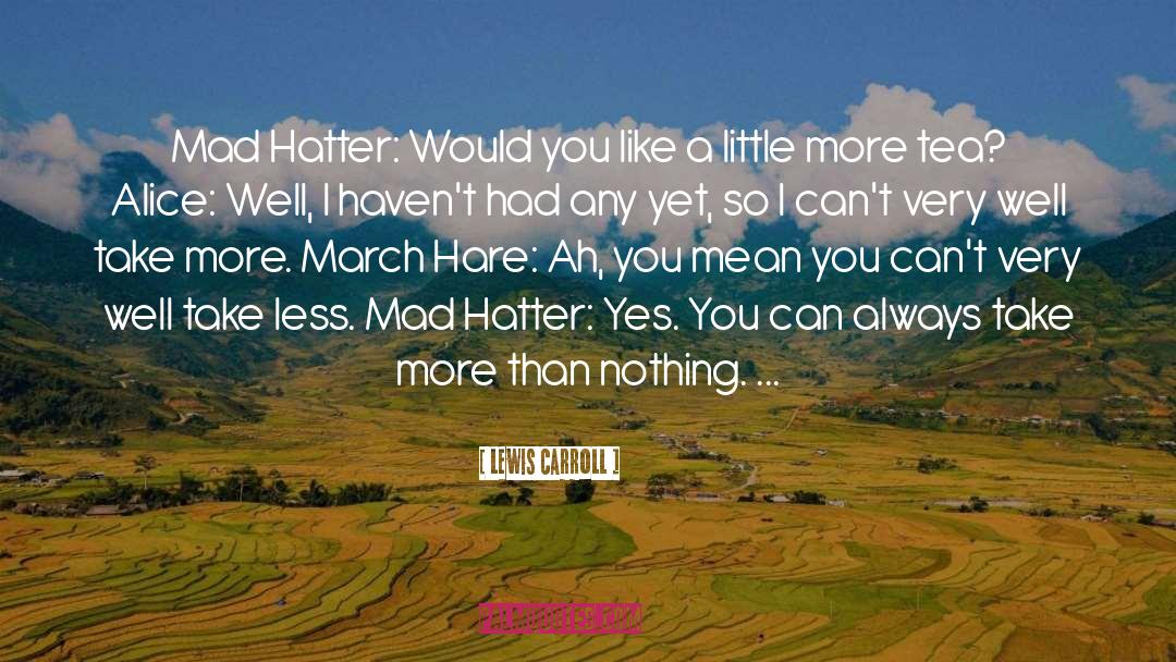 Mad Hatter quotes by Lewis Carroll