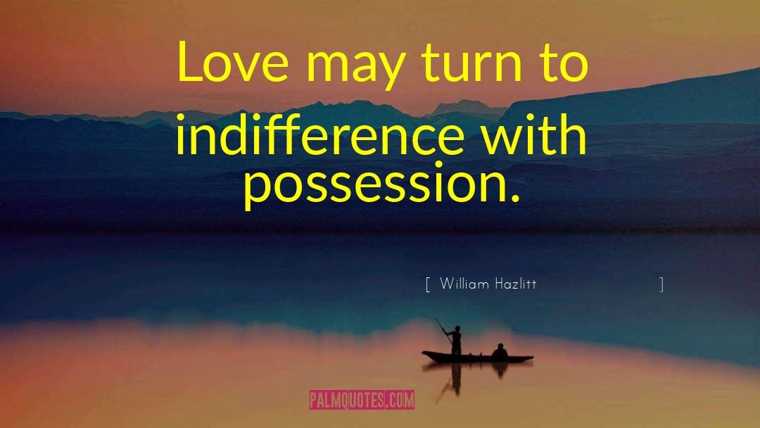 Mad Love quotes by William Hazlitt