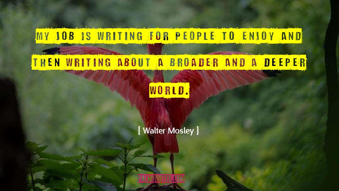 Mad World quotes by Walter Mosley
