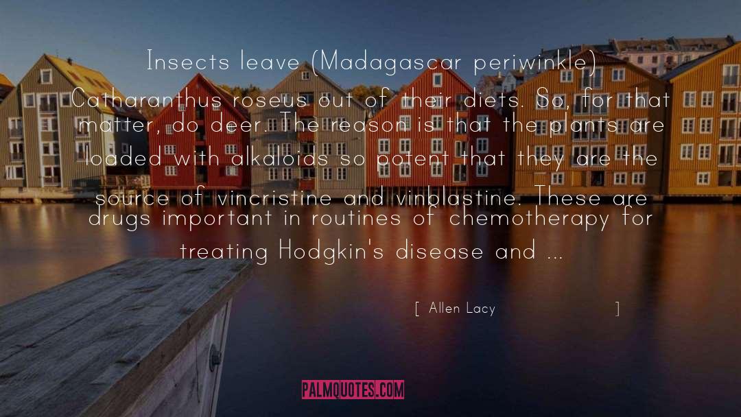 Madagascar quotes by Allen Lacy