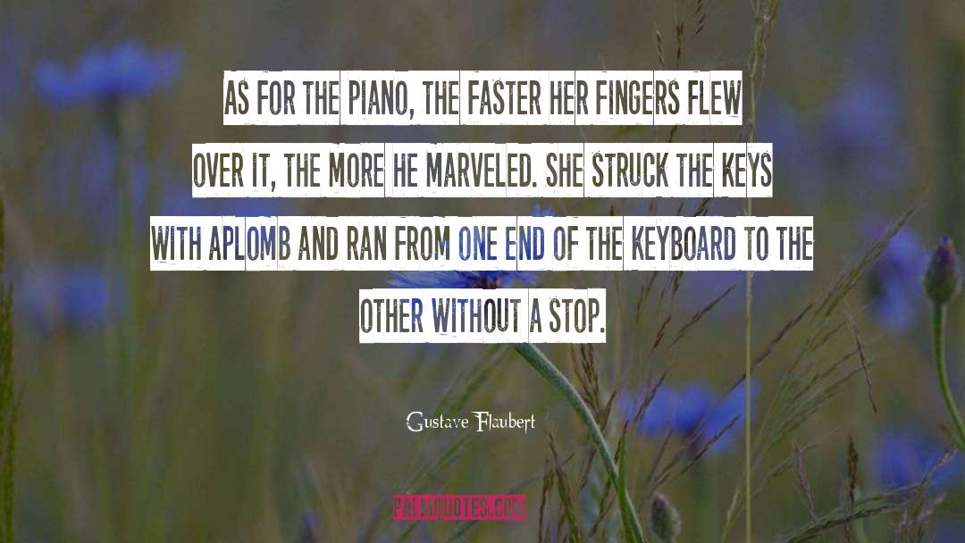 Madame Curie quotes by Gustave Flaubert