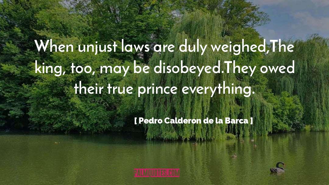 Madame Le Prince De Beaumont quotes by Pedro Calderon De La Barca