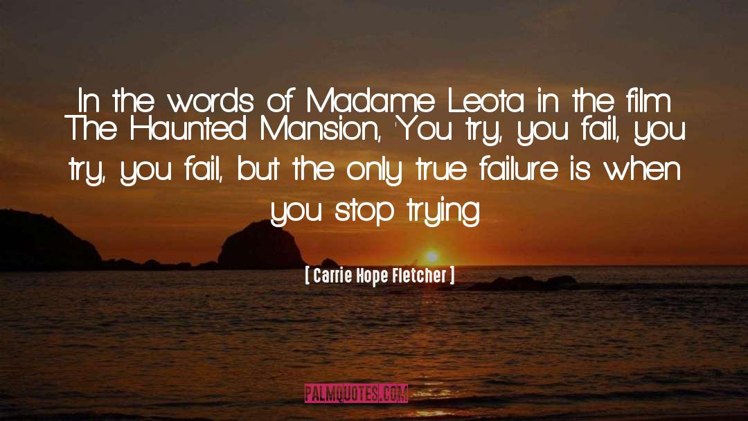 Madame Leota quotes by Carrie Hope Fletcher