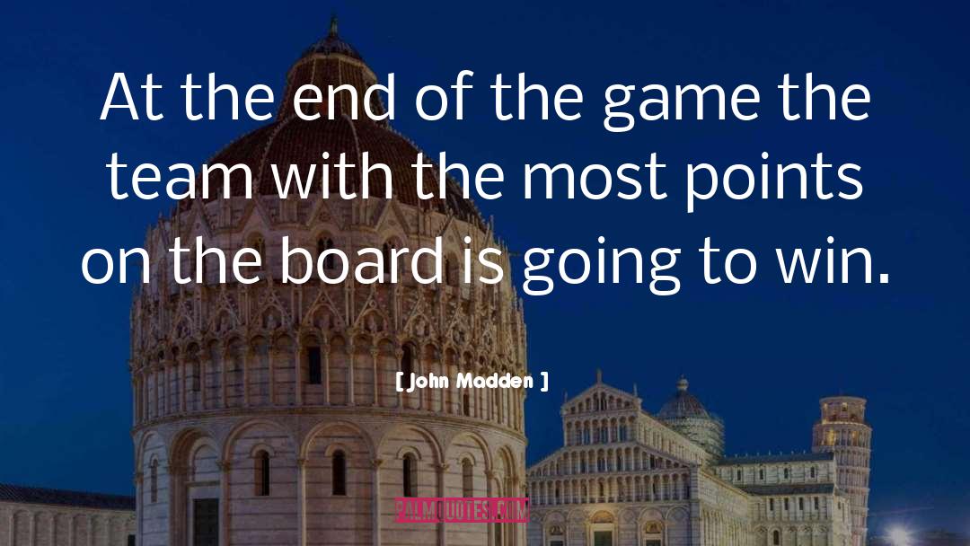 Madden quotes by John Madden
