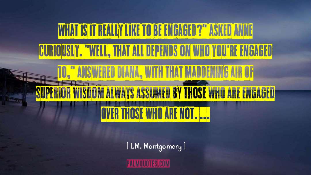 Maddening quotes by L.M. Montgomery