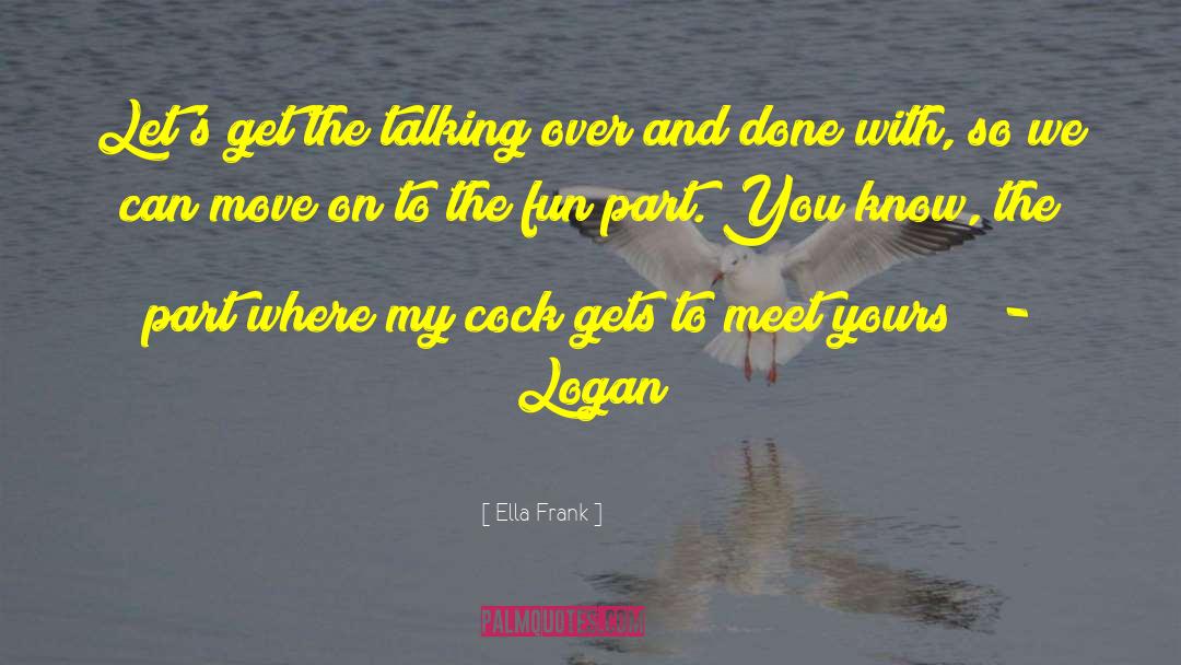 Maddie And Logan quotes by Ella Frank