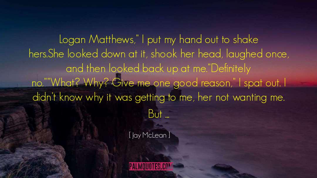 Maddie And Logan quotes by Jay McLean