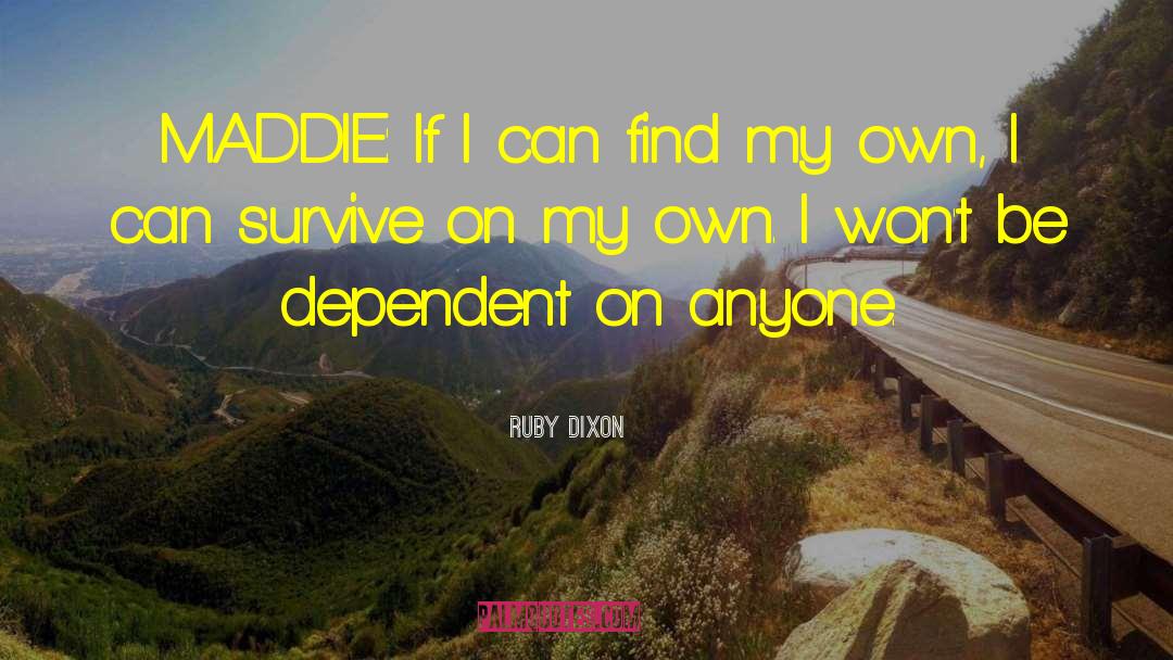 Maddie Bradott quotes by Ruby Dixon
