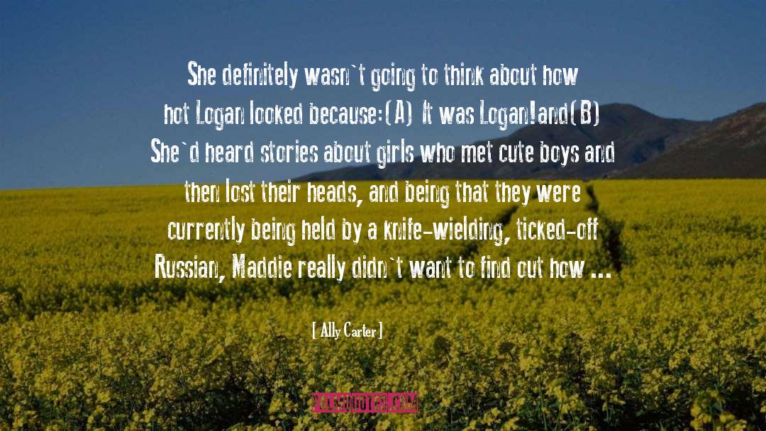 Maddie quotes by Ally Carter