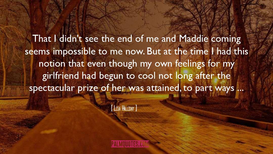 Maddie quotes by Lisa Halliday