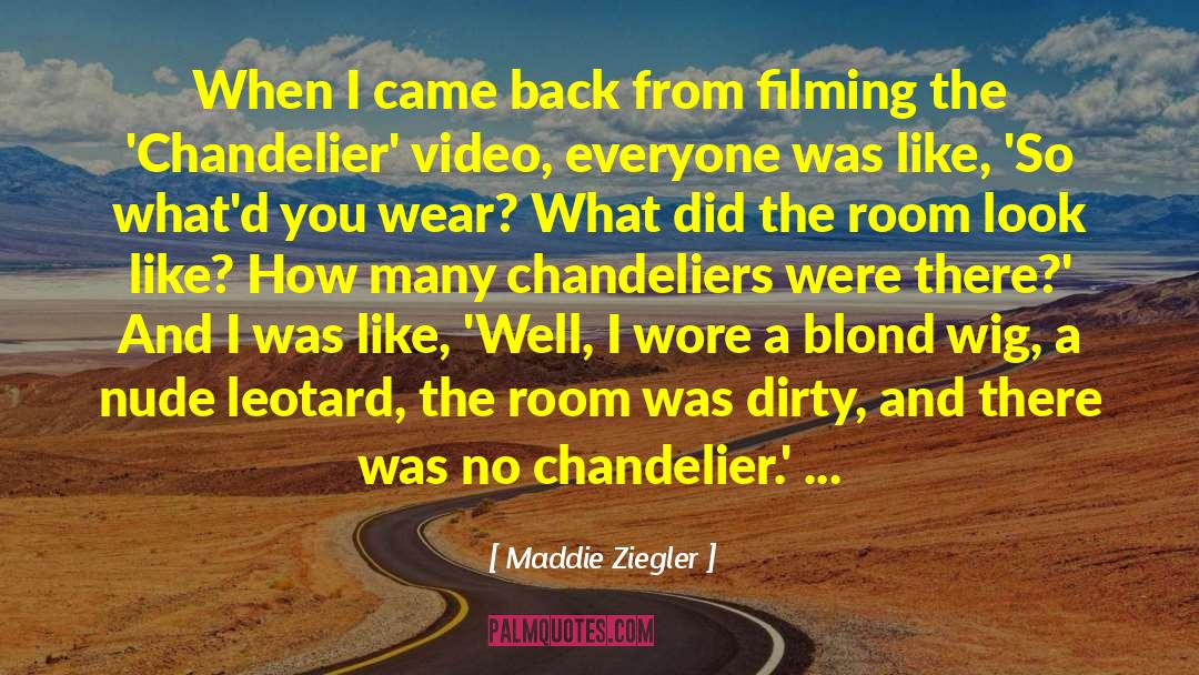 Maddie quotes by Maddie Ziegler