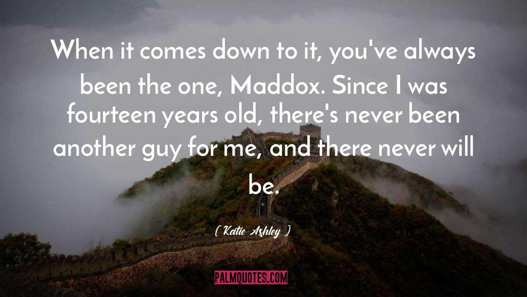 Maddox O Shay quotes by Katie Ashley