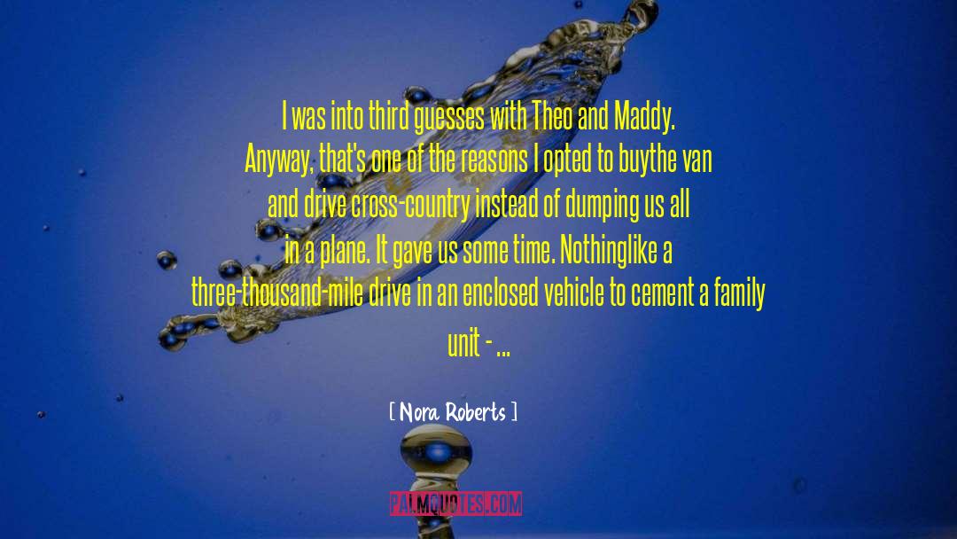 Maddy quotes by Nora Roberts