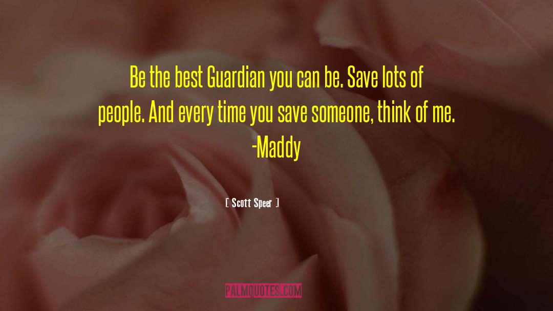 Maddy quotes by Scott Speer