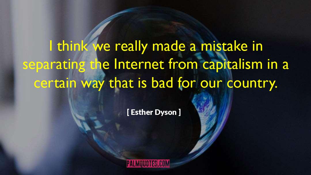 Made A Mistake quotes by Esther Dyson
