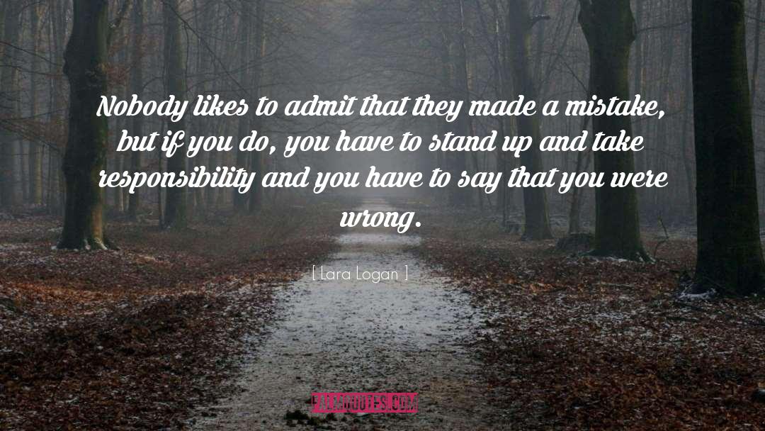 Made A Mistake quotes by Lara Logan