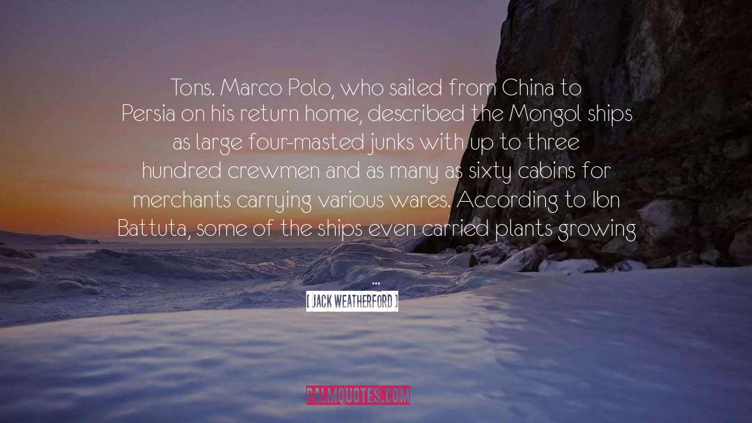 Made In China quotes by Jack Weatherford