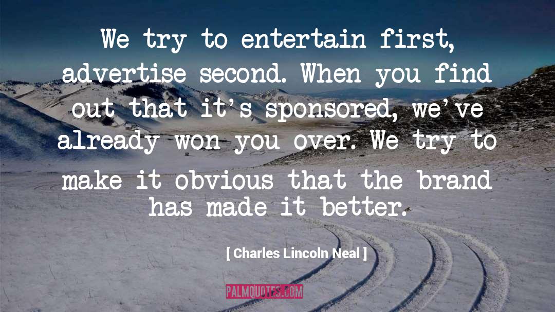 Made It quotes by Charles Lincoln Neal