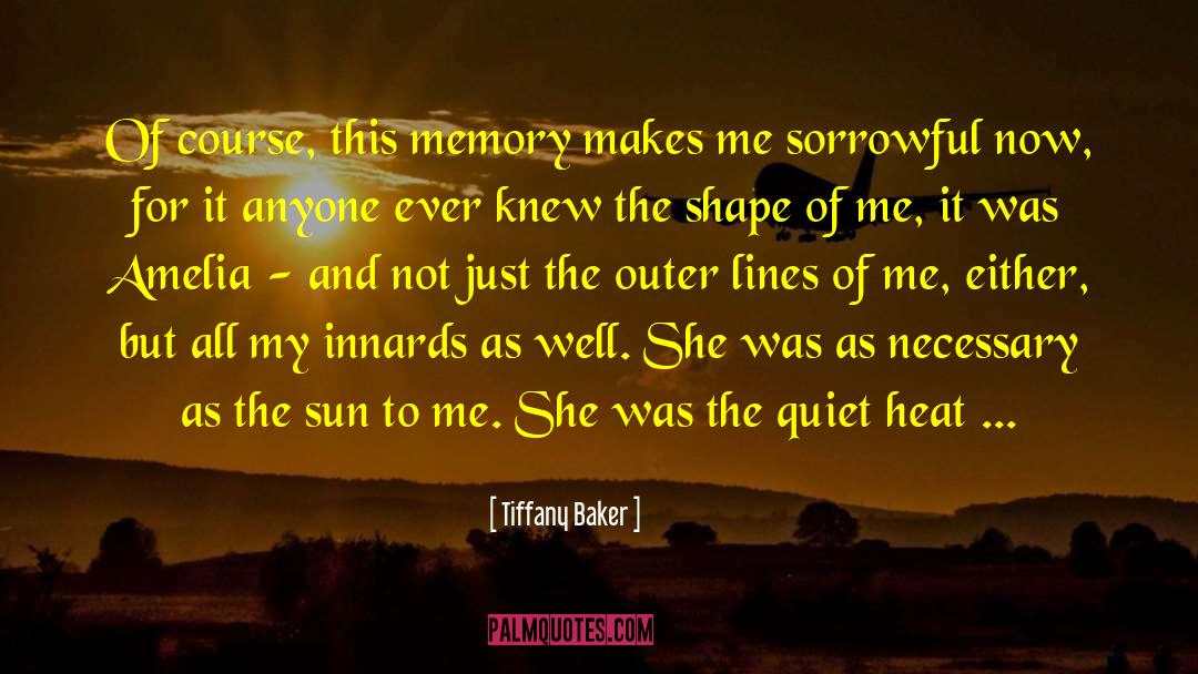 Made Me Cry quotes by Tiffany Baker
