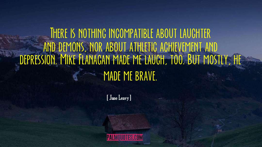 Made Me Laugh quotes by Jane Leavy