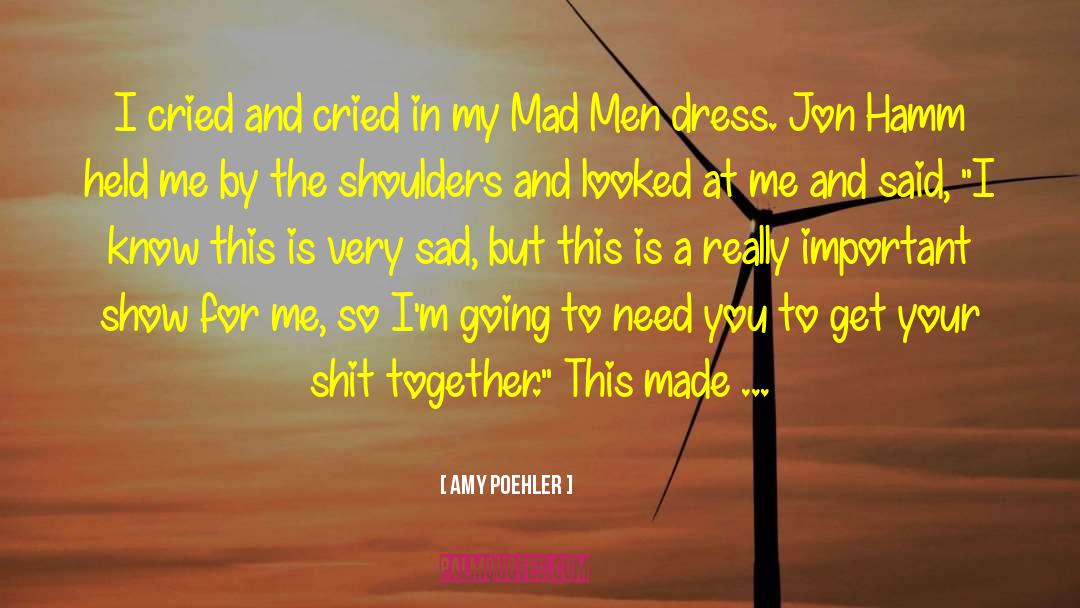 Made Me Laugh quotes by Amy Poehler